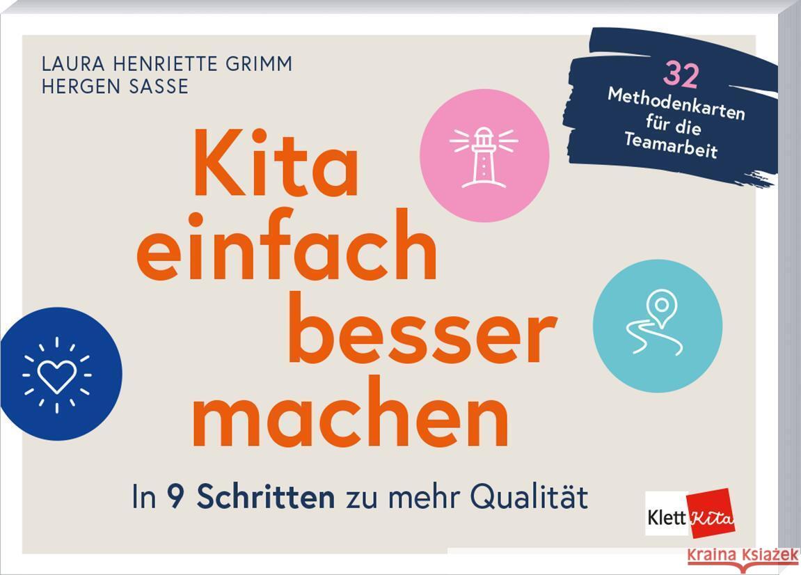 Kita einfach besser machen Sasse, Hergen, Grimm, Laura Henriette 9783960464242 Klett Kita - książka