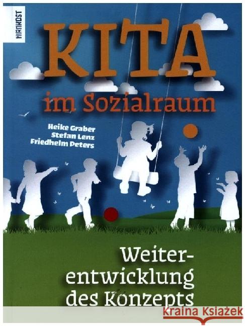 Kita im Sozialraum Heike, Graber, Stefan, Lenz, Friedhelm, Peters 9783988570901 Hirnkost - książka