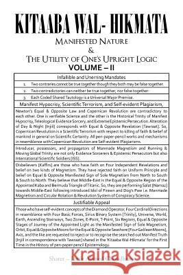 Kitaaba Wal-Hikmata: Manifested Nature and the Utility of One's Upright Logic Vol 2 Jamir Ahmed Choudhury 9781482875003 Partridge India - książka