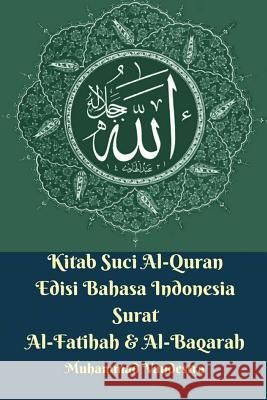 Kitab Suci Al-Quran Edisi Bahasa Indonesia Surat Al-Fatihah Dan Al-Baqarah Vandestra, Muhammad 9781389341915 Blurb - książka