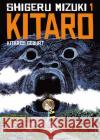 Kitaro 1 Mizuki, Shigeru 9783956402807 Reprodukt