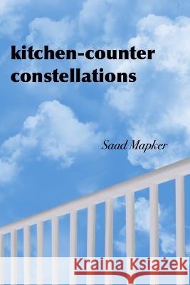 kitchen-counter constellations Saad Ashfaque Mapker 9798355893583 Independently Published - książka