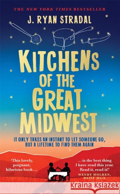 Kitchens of the Great Midwest J. Ryan Stradal 9780857054098 Quercus Publishing - książka