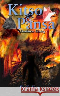 Kitso & Pansa: Darkness Rising Elreydelleon Fox 9781734825527 Elreydelleon Fox - książka