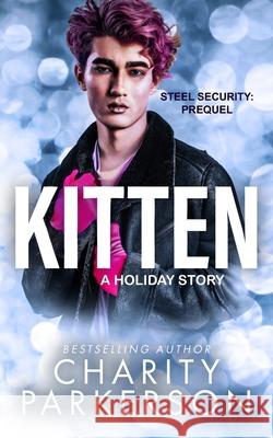 Kitten Charity Parkerson 9781959576785 Punk & Sissy Publications - książka