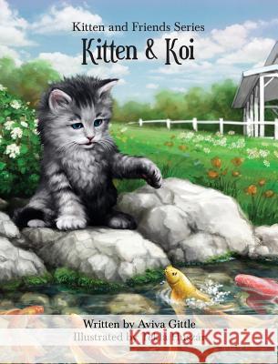 Kitten & Koi Aviva Gittle Tekla Huszar 9781942736189 Aviva Gittle Companies, LLC - książka