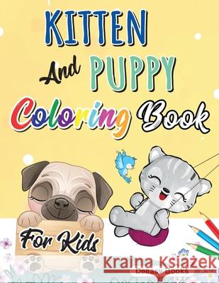 Kitten And Puppy Coloring Book for kids Deeasy Books 9783902883568 Andreea Mogos - książka