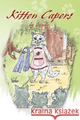 Kitten Capers Lindy 9781469140117 Xlibris Corporation - książka