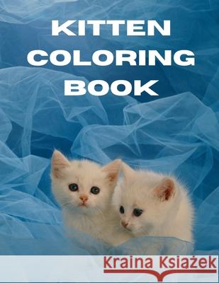 Kitten Coloring Book McEndree Stephanie McEndree 9798537634522 Independently published - książka