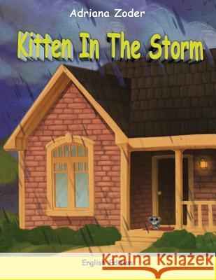 Kitten in the Storm: English Edition Adriana Zoder Carla Lavorgna 9781517371326 Createspace - książka
