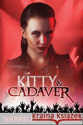 Kitty & Cadaver Narrelle M. Harris 9780648556718 Clan Destine Press - książka