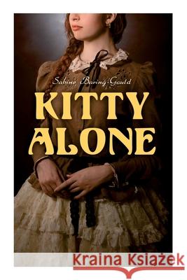 Kitty Alone: A Story of Three Fires Sabine Baring-Gould 9788027341603 E-Artnow - książka