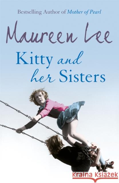 Kitty and Her Sisters Maureen Lee 9780752878188 Orion Publishing Co - książka
