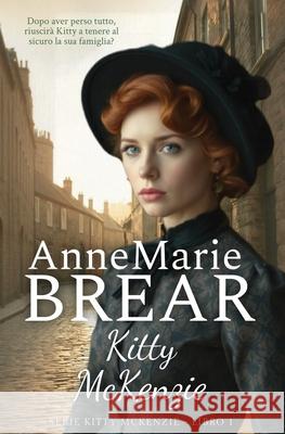 Kitty McKenzie Annemarie Brear 9781764096270 Annemarie Brear - książka