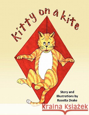 Kitty on a Kite Rosy Drake 9781450037938 Xlibris - książka