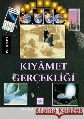 Kiyamet GerçeklİĞİ Uhrayoglu, Murat 9781445793788 Lulu.com - książka