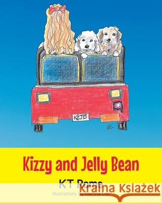 Kizzy and Jelly Bean K T Rome 9781648015885 Newman Springs Publishing, Inc. - książka