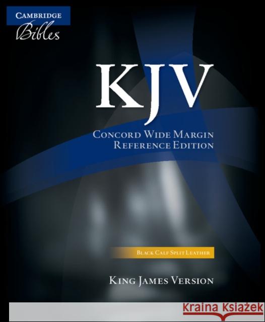 KJV Concord Wide Margin Reference Bible, Black Calf Split Leather, KJ764:XM  9781107696013 Cambridge University Press - książka