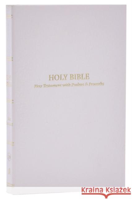 KJV Holy Bible: Pocket New Testament with Psalms and Proverbs, White Softcover, Red Letter, Comfort Print: King James Version Thomas Nelson 9781400334827 Thomas Nelson Publishers - książka