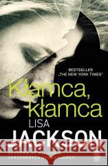 Kłamca, kłamca Lisa Jackson 9788383290294 Skarpa Warszawska - książka