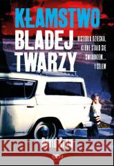 Kłamstwo bladej twarzy David Crow 9788383303659 Sine Qua Non - książka