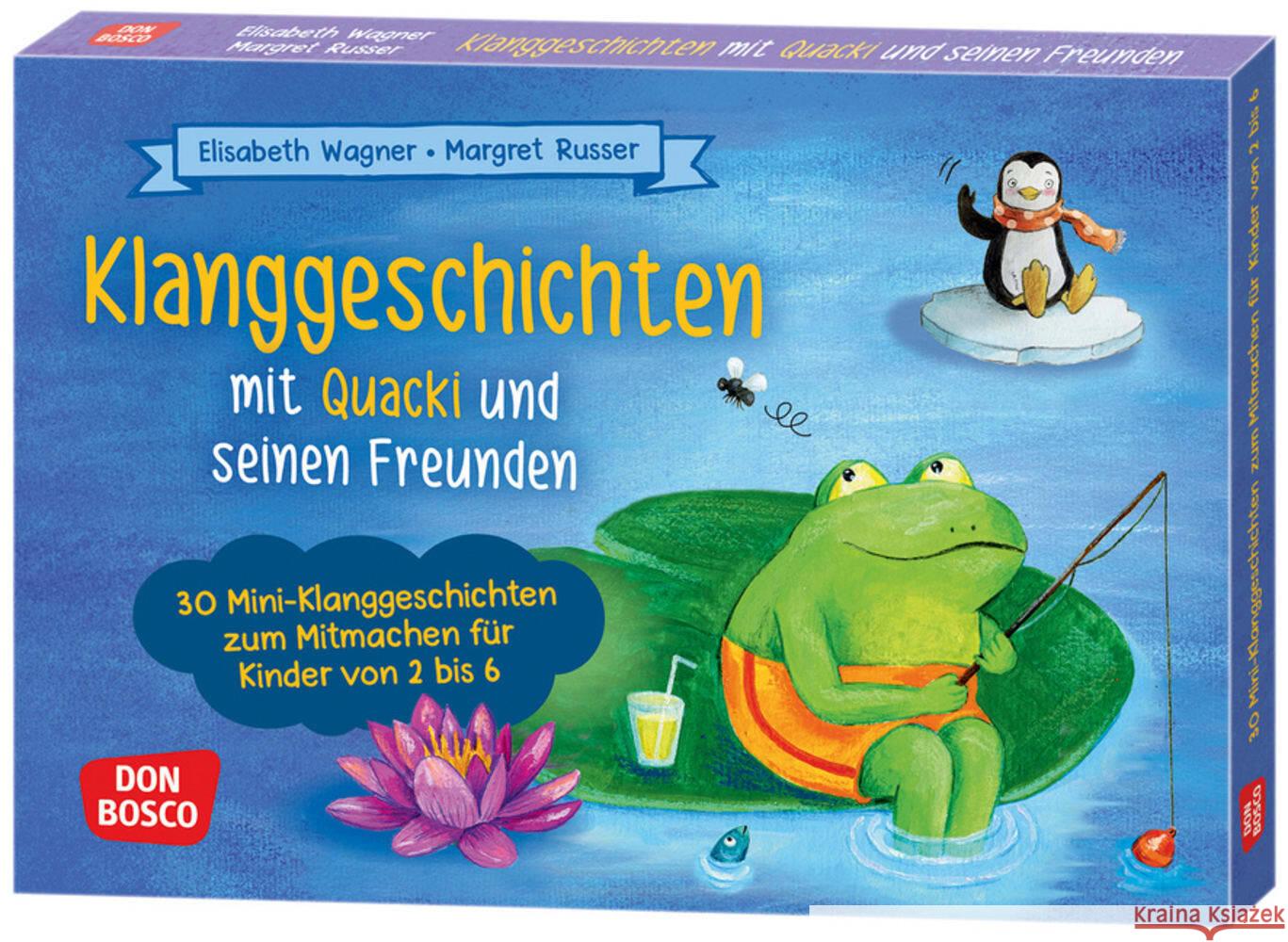 Klanggeschichten mit Quacki und seinen Freunden Wagner, Elisabeth 4260694923214 Don Bosco Medien - książka