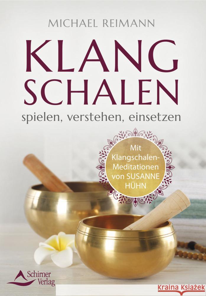 Klangschalen spielen, verstehen, einsetzen Reimann, Michael 9783843415637 Schirner - książka