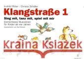Klangstraße, Kinderheft. Tl.1 : Sing mit, tanz mit, spiel mit mir. Elementares Musizieren für Kinder Ritter, Irmhild Schäfer, Christa Rettich, Rolf 9790001114479 Schott Music, Mainz - książka