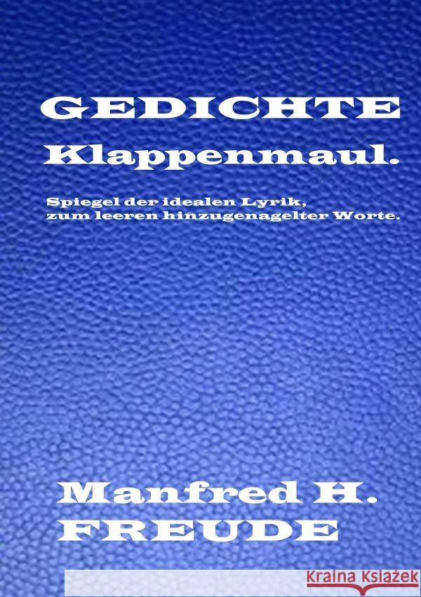 Klappenmaul. Freude, Manfred H. 9783756530304 epubli - książka