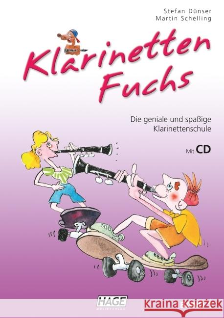 Klarinetten Fuchs, m. Audio-CD. Bd.1 : Die geniale und spaßige Klarinettenschule Dünser, Stefan; Schelling, Martin 9783866263826 Hage Musikverlag - książka