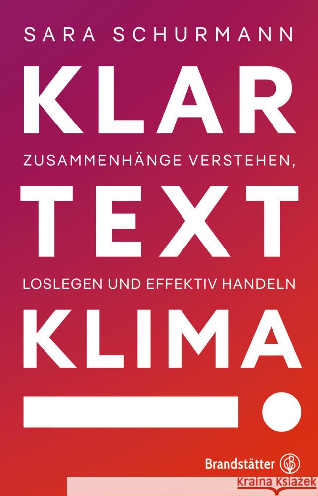 Klartext Klima! Schurmann, Sara 9783710605987 Brandstätter - książka