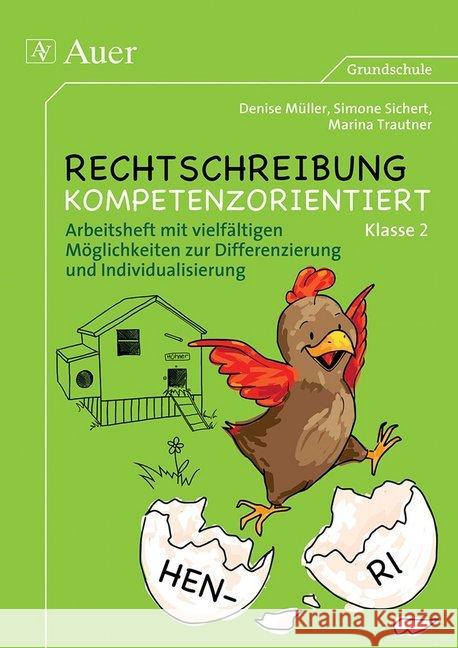 Klasse 2 - Arbeitsheft mit vielfältigen Möglichkeiten zur Differenzierung und Individualisierung Müller, Denise; Sichert, Simone; Trautner, Marina 9783403074090 Auer Verlag in der AAP Lehrerfachverlage GmbH - książka