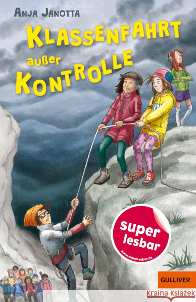 Klassenfahrt außer Kontrolle Janotta, Anja 9783407824073 Gulliver von Beltz & Gelberg - książka