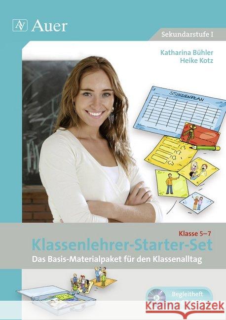 Klassenlehrer-Starterset, Klasse 5-7, m. CD-ROM : Das Basis-Materialpaket für den Klassenalltag Bühler, Katharina; Kotz, Heike 9783403071365 Auer Verlag in der AAP Lehrerfachverlage GmbH - książka