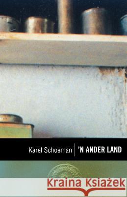 Klassiek reeks: 'n Ander land Schoeman, Karel 9780798145114 Human & Rousseau (Pty) Ltd - książka