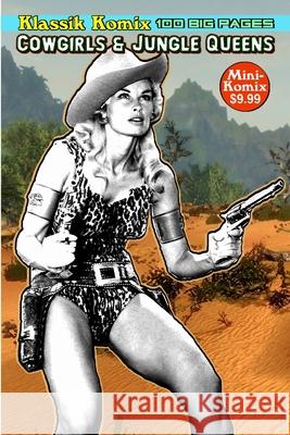 Klassik Komix: Cowgirls & Jungle Queens Mini Komix 9781387238385 Lulu.com - książka