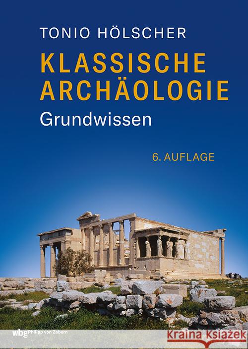 Klassische Archäologie Hölscher, Tonio 9783534610457 WBG Academic - książka