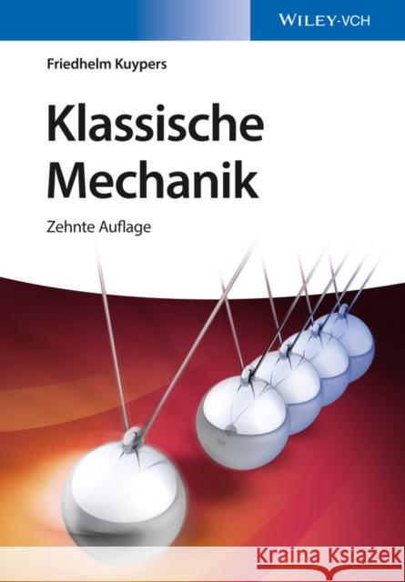 Klassische Mechanik Friedhelm Kuypers   9783527339600 Wiley-VCH Verlag GmbH - książka