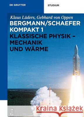 Klassische Physik - Mechanik und Wärme Klaus L Gebhard Vo Klaus Leuders 9783110226676 Walter de Gruyter - książka