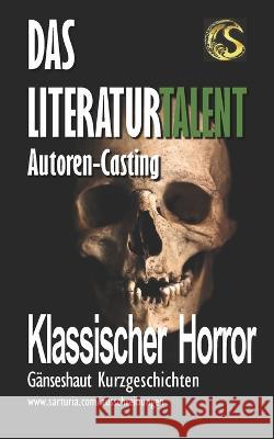 Klassischer Horror Patrick Zimmerschied, Sebastian Opper, Lena Obscuritas 9783946498551 Sarturia(r) Verlag E.K. Autoren Service - książka