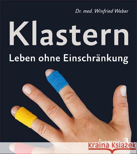 Klastern : Leben ohne Einschränkung Weber, Winfried 9783906873145 Synergia - książka