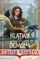 Klątwa dla demona KUBASIEWICZ MAGDALENA 9788382108569 SQN - książka