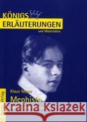 Klaus Mann 'Mephisto' : Roman einer Karriere Mann, Klaus Heckner, Nadine Walter, Michael 9783804418233 Bange - książka