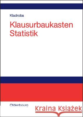 Klausurbaukasten Statistik Andreas Kladroba 9783486577914 Walter de Gruyter - książka