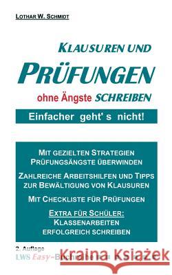 Klausuren und Prüfungen ohne Ängste schreiben Schmidt, Lothar W. 9783831107124 Books on Demand - książka