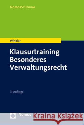 Klausurtraining Besonderes Verwaltungsrecht Markus Winkler 9783848762613 Nomos Verlagsgesellschaft - książka