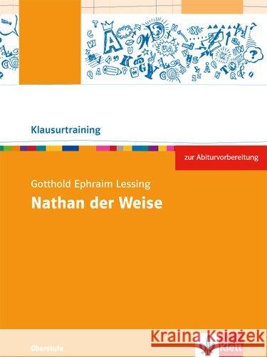 Klausurtraining: Gotthold Ephraim Lessing: Nathan der Weise Lessing, Gotthold Ephraim 9783123525421 Klett - książka