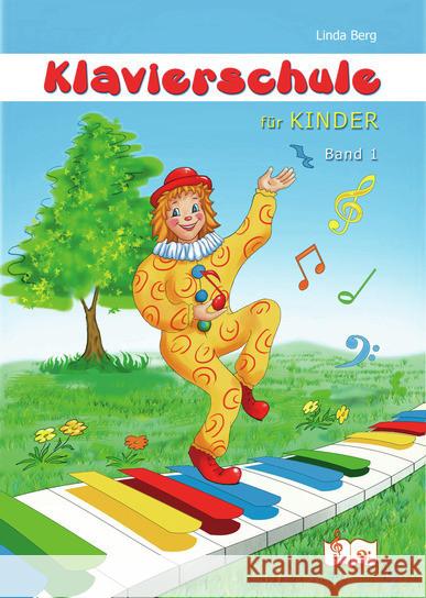 Klavierschule für Kinder. Bd.1 Berg, Linda 9783000436581 Musik für Kinder - książka