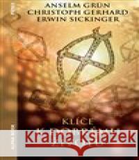 Klíče k dobrému životu Erwin Sickinger 9788088428008 Alpha Book - książka