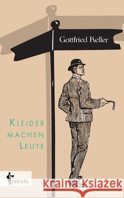 Kleider machen Leute Gottfried Keller 9783958554719 Fabula Verlag Hamburg - książka